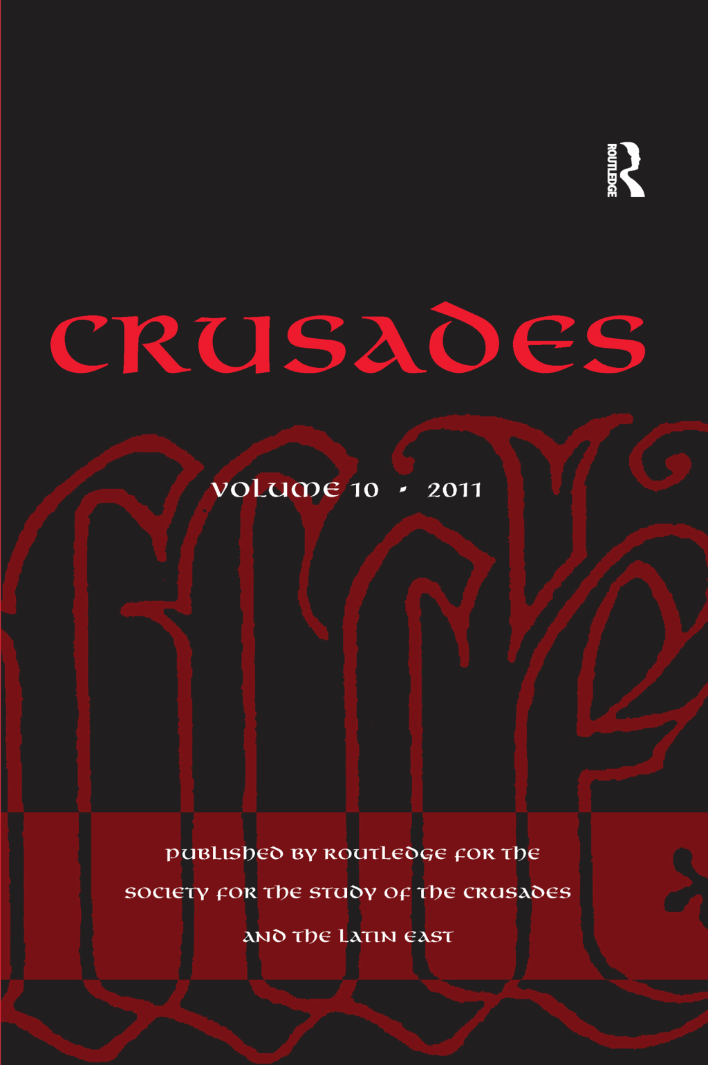 Crusades Volume 10 1st Edition