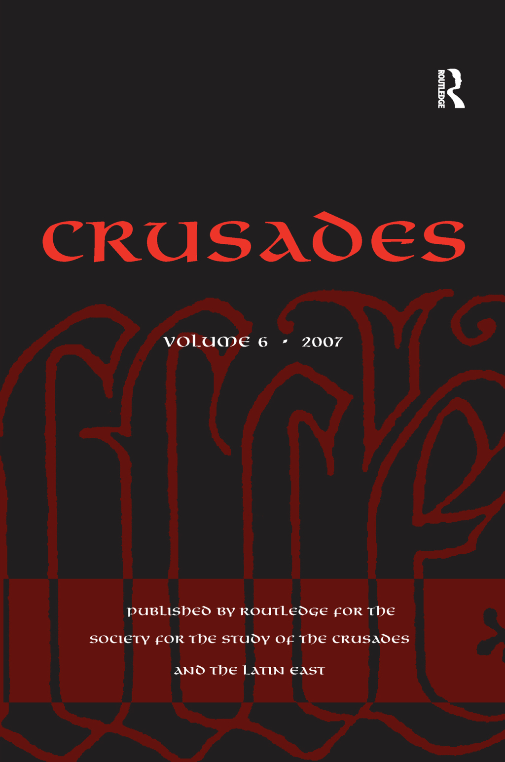 Crusades Volume 6 1st Edition