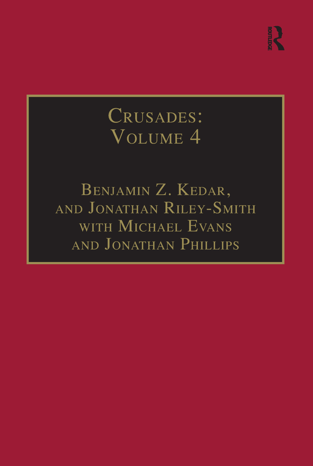 Crusades Volume 4 1st Edition