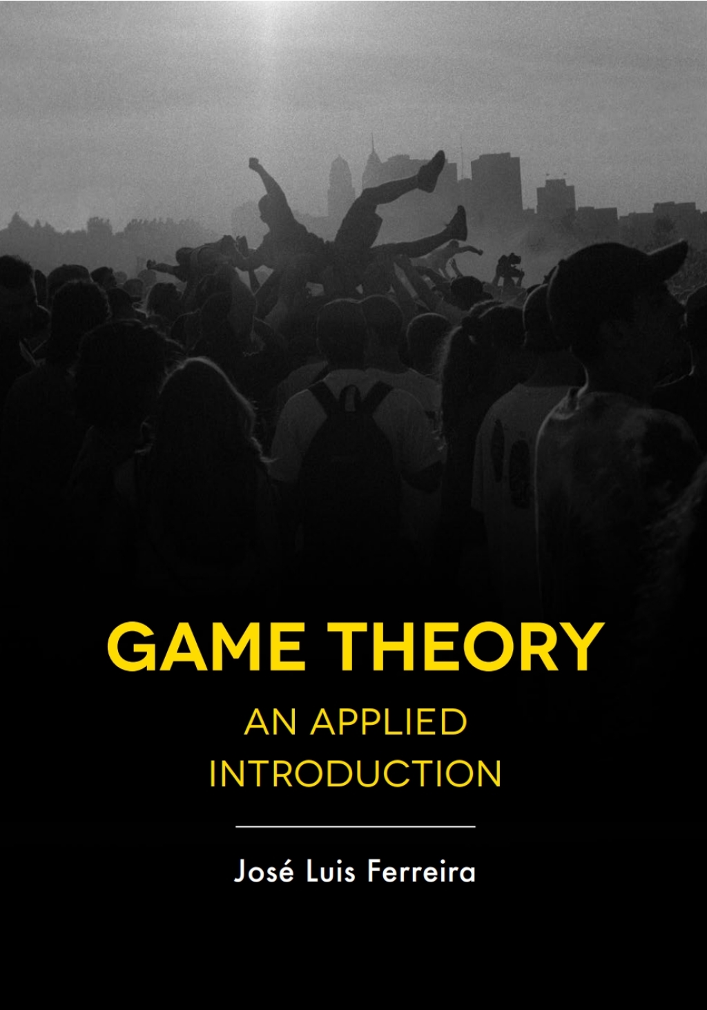 Game Theory An Applied Introduction 1st Edition