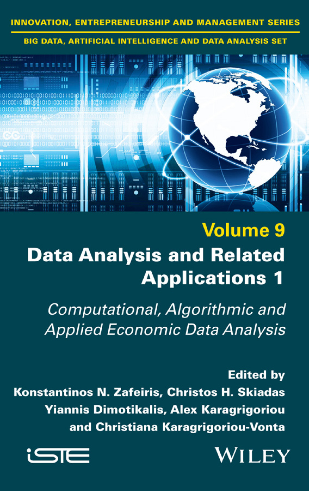 Data Analysis and Related Applications, Volume 1 Computational, Algorithmic and Applied Economic Data Analysis 1st Edition