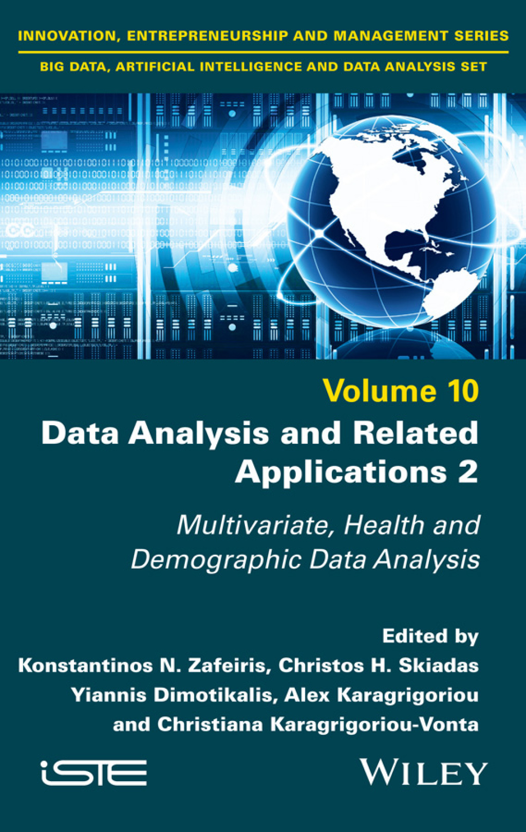 Data Analysis and Related Applications, Volume 2 Multivariate, Health and Demographic Data Analysis 1st Edition