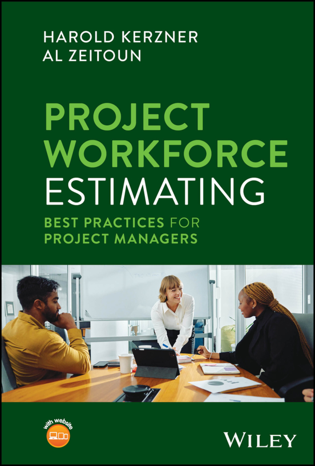 Project Workforce Estimating Best Practices for Project Managers 1st Edition