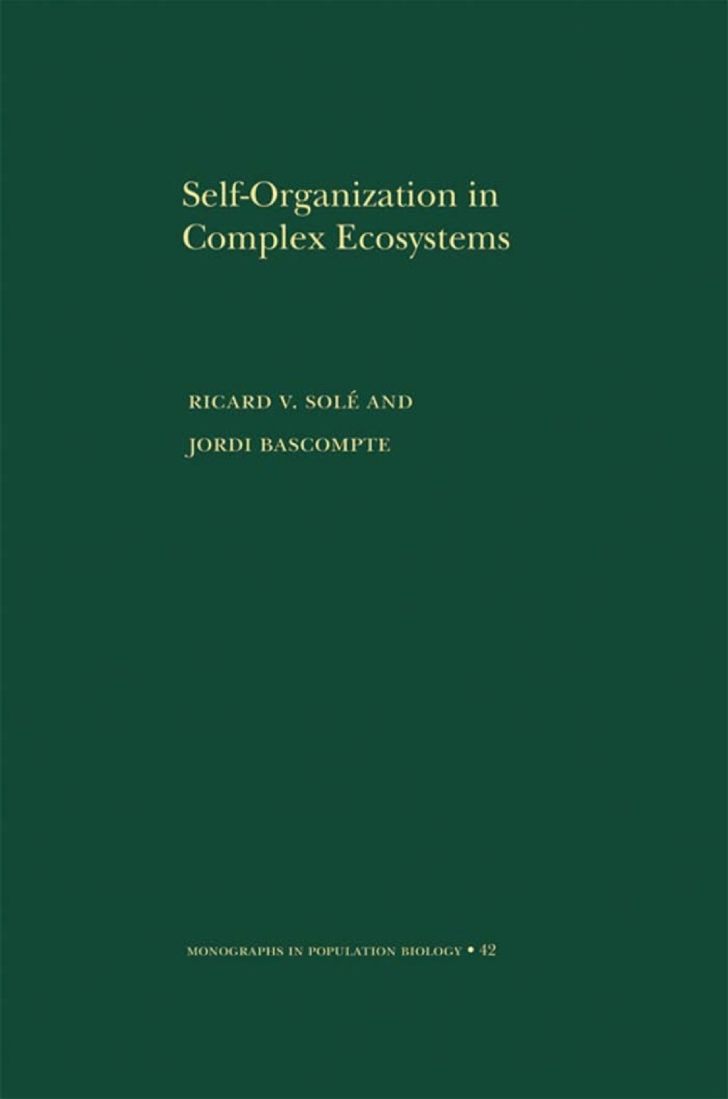 Self-Organization in Complex Ecosystems