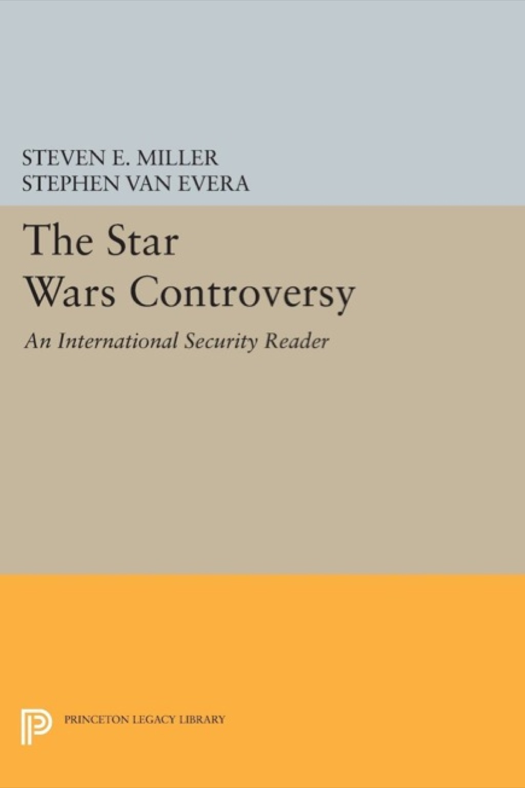 The Star Wars Controversy An International Security Reader