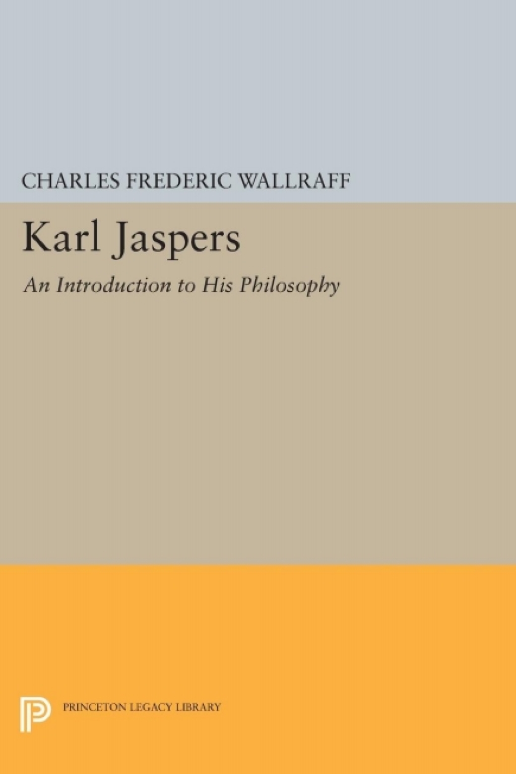 Karl Jaspers An Introduction to His Philosophy