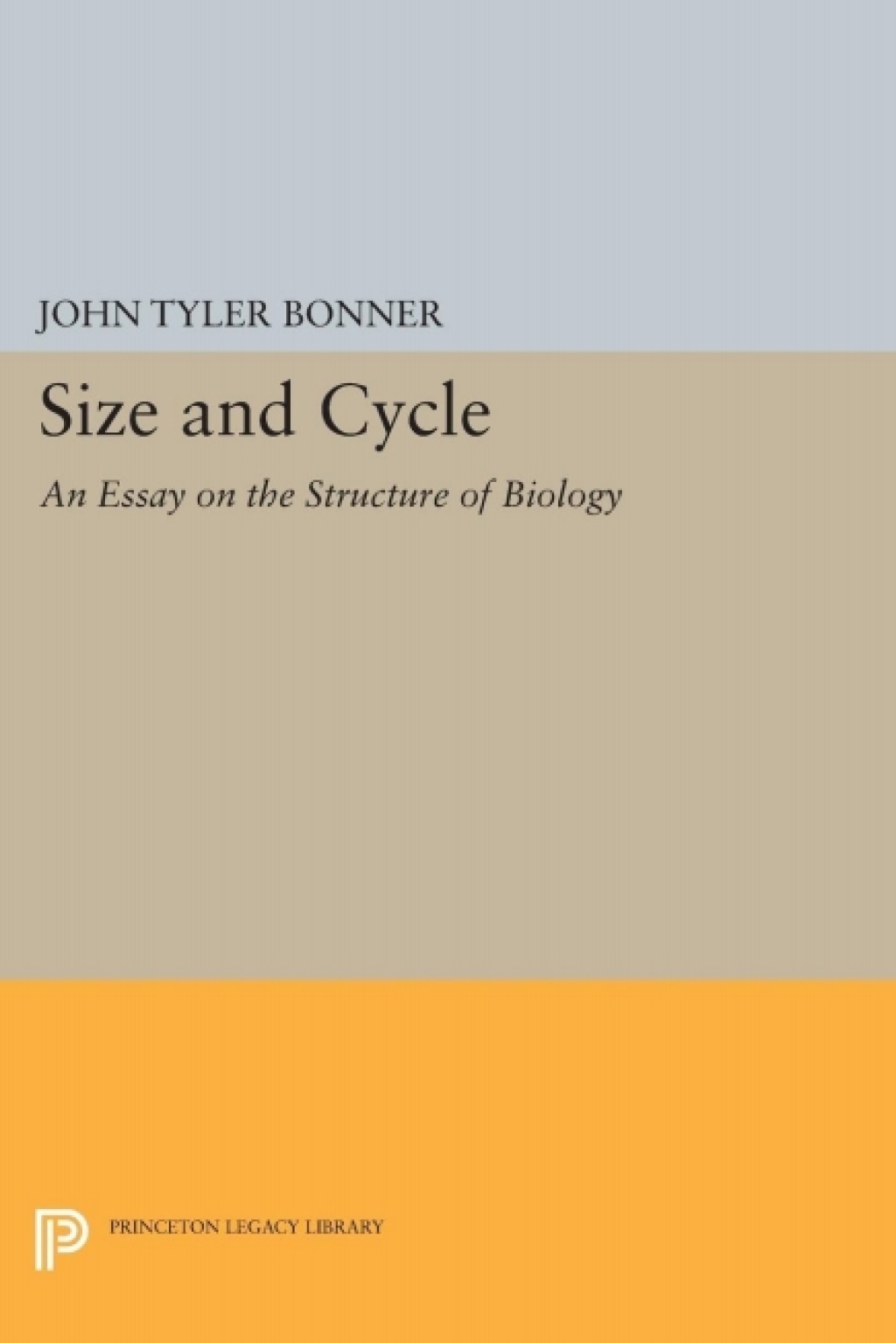 Size and Cycle An Essay on the Structure of Biology