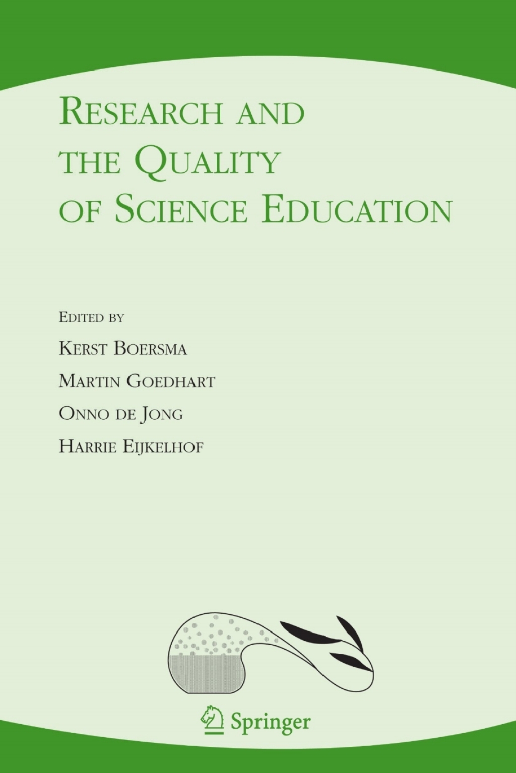 Research and the Quality of Science Education 1st Edition