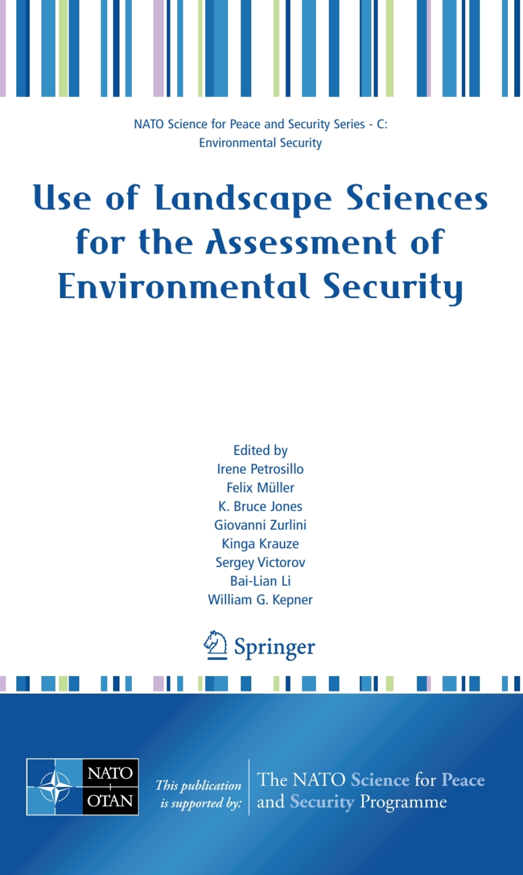Use of Landscape Sciences for the Assessment of Environmental Security 1st Edition