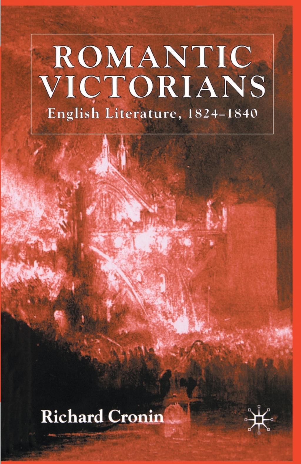 Romantic Victorians English Literature, 1824-1840