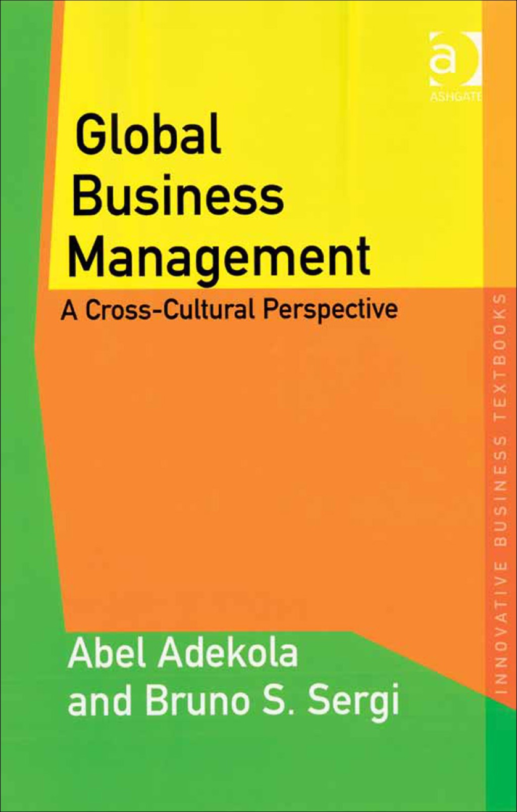 Global Business Management: A Cross-Cultural Perspective