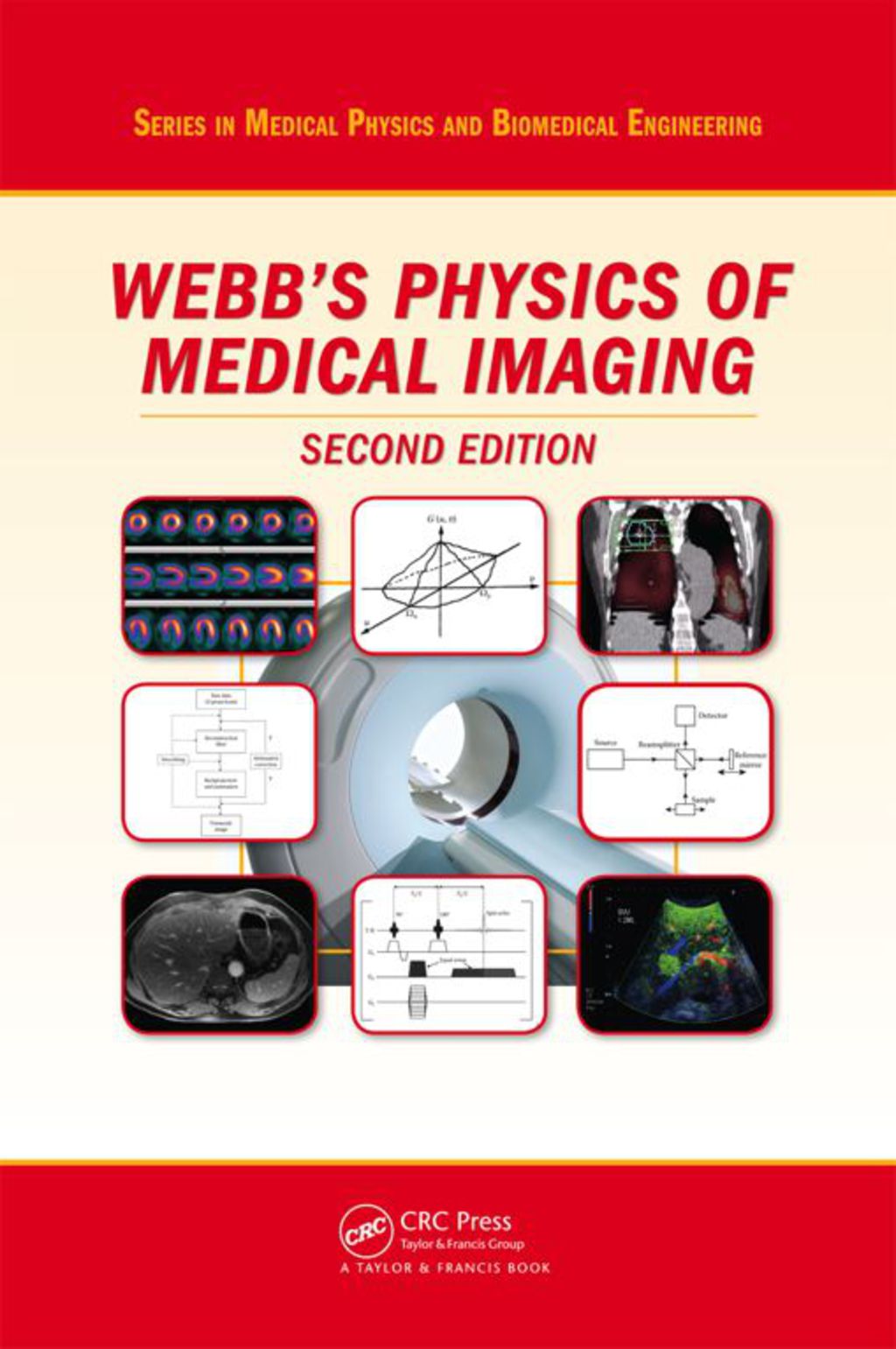 Webb's Physics of Medical Imaging 2nd Edition