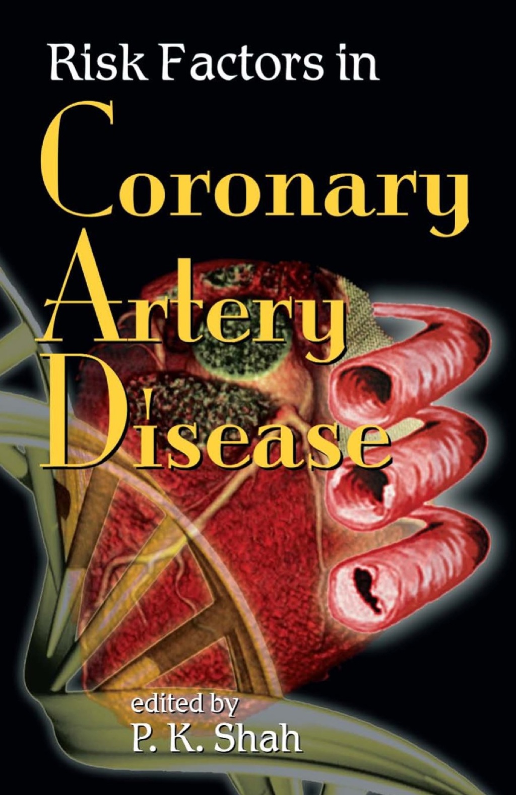 Risk Factors in Coronary Artery Disease 1st Edition