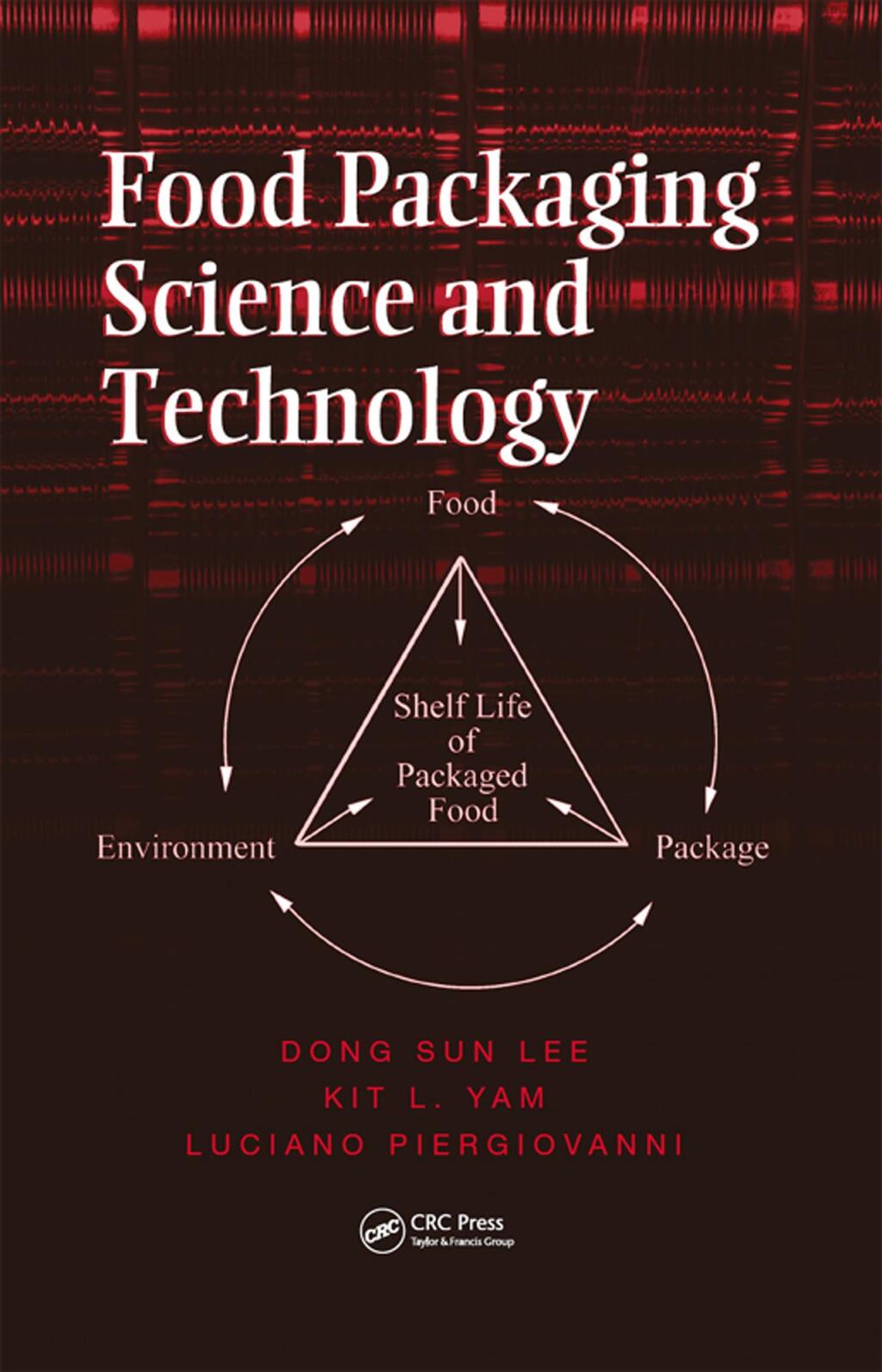 Food Packaging Science and Technology 1st Edition