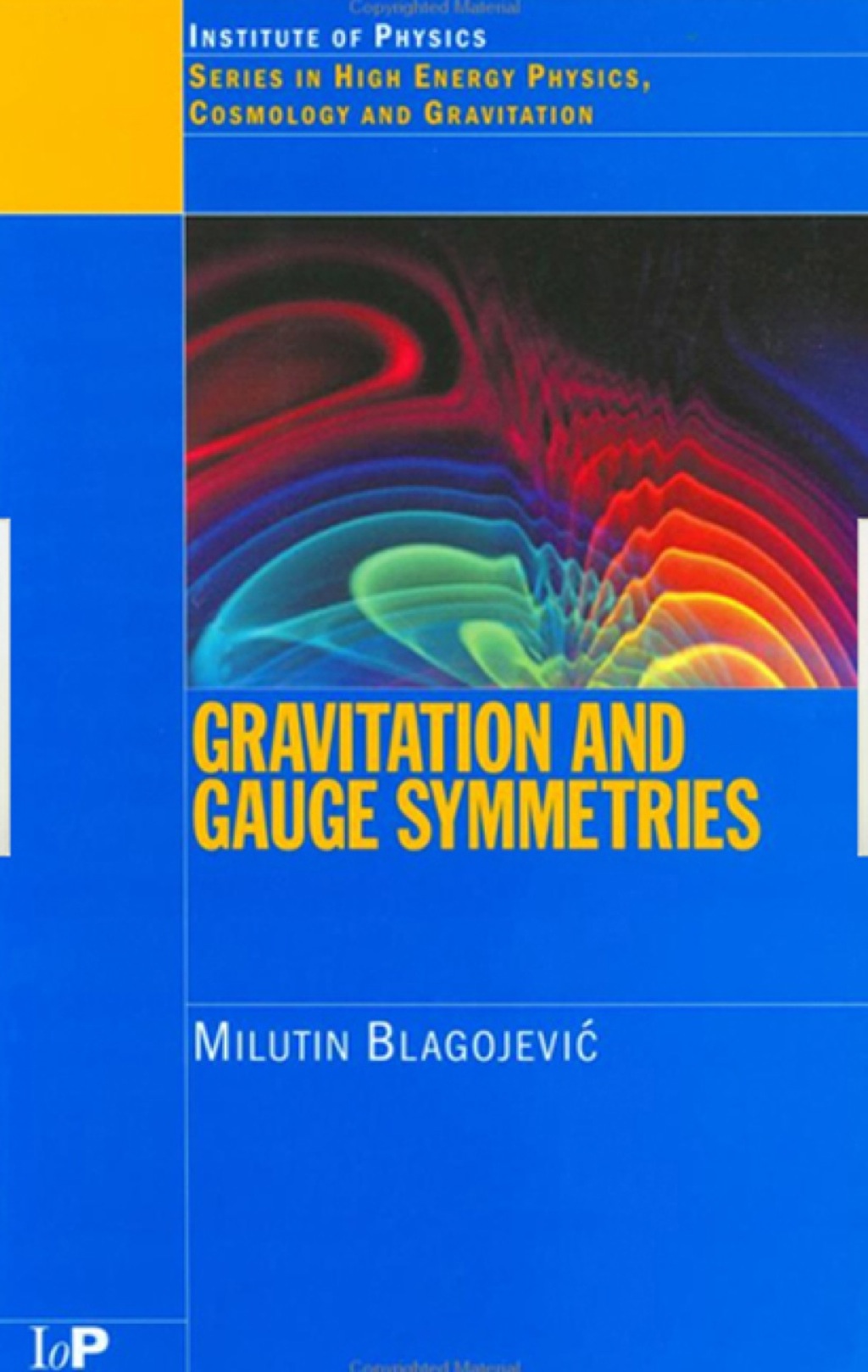Gravitation and Gauge Symmetries 1st Edition