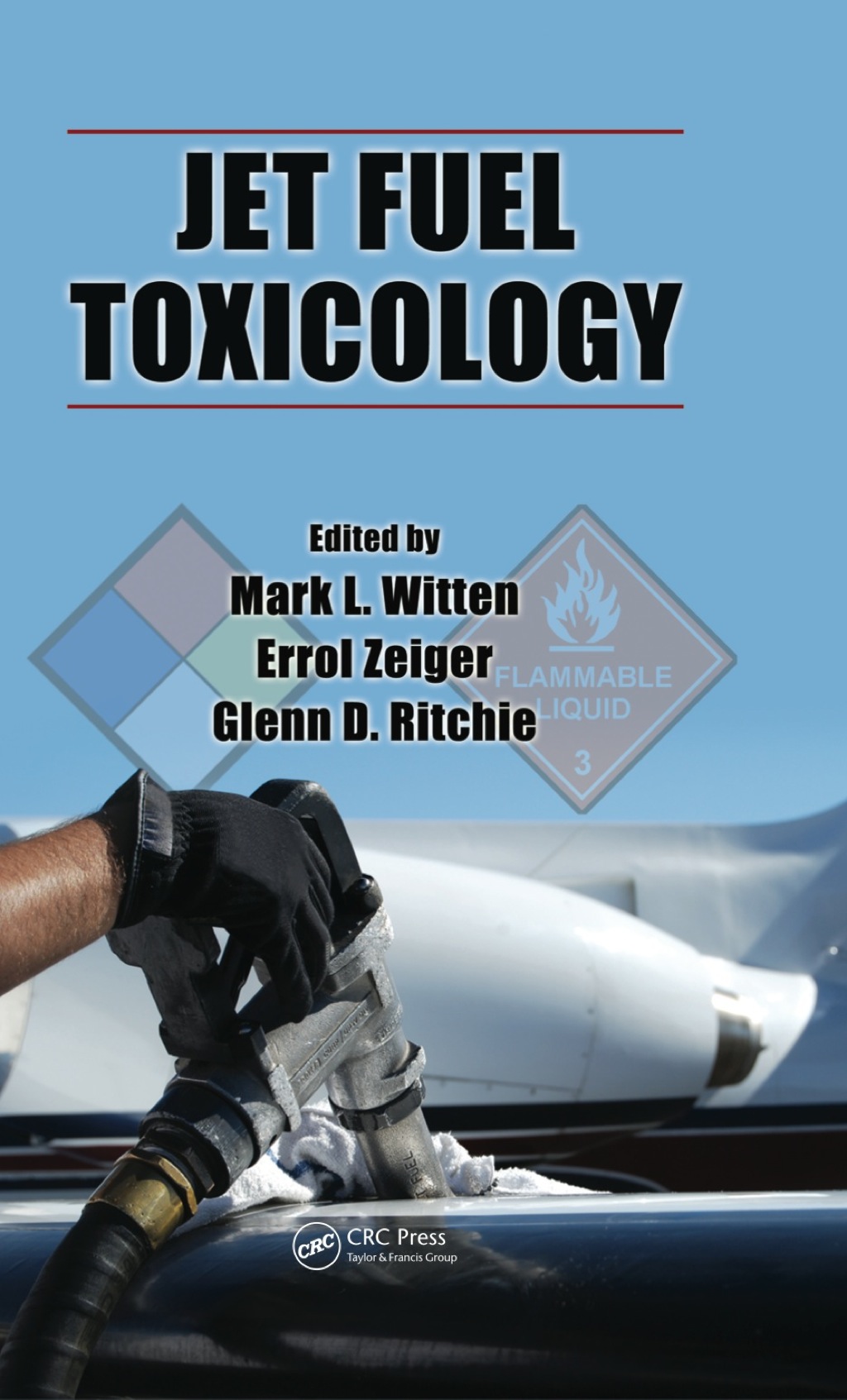 Jet Fuel Toxicology 1st Edition