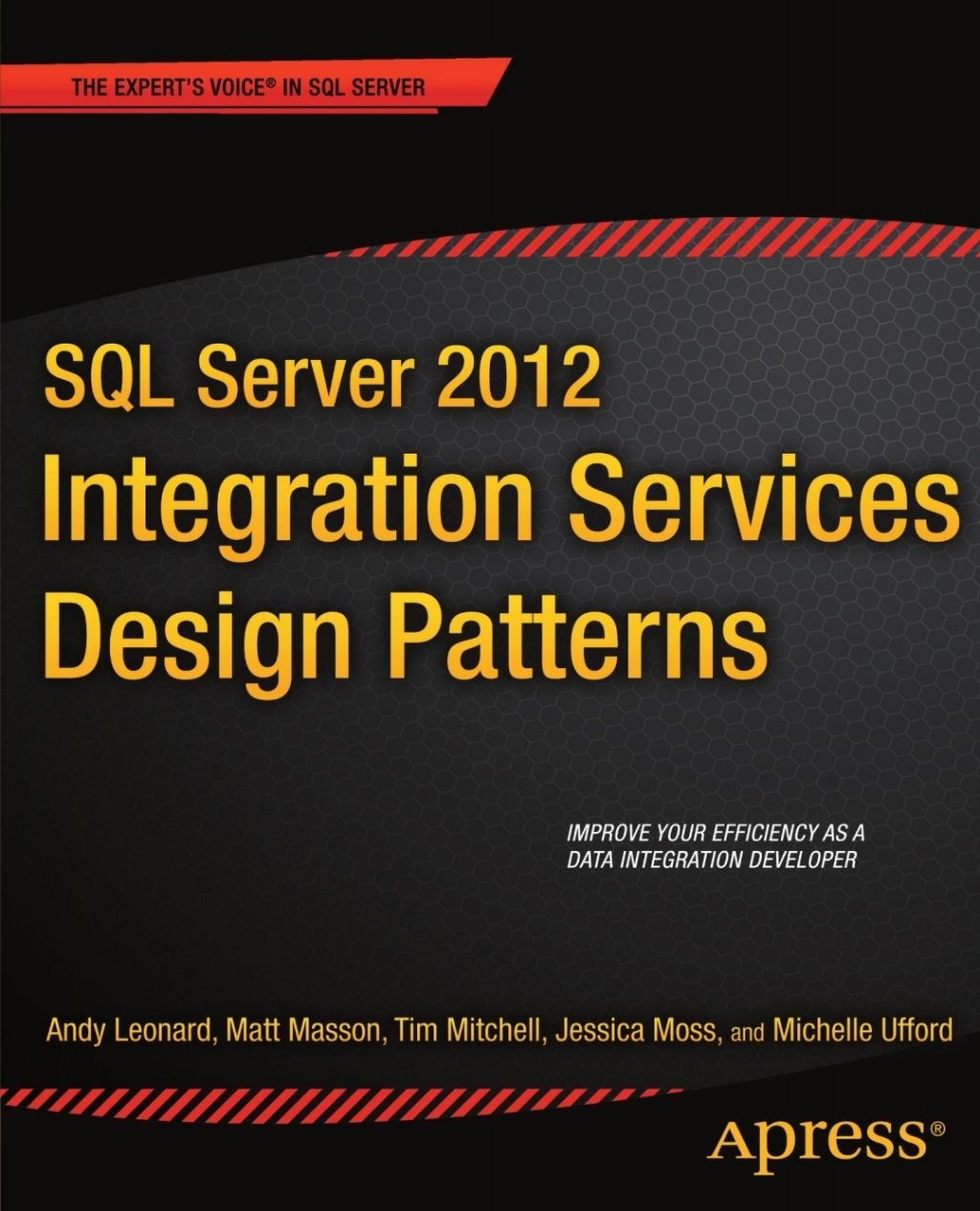 SQL Server 2012 Integration Services Design Patterns