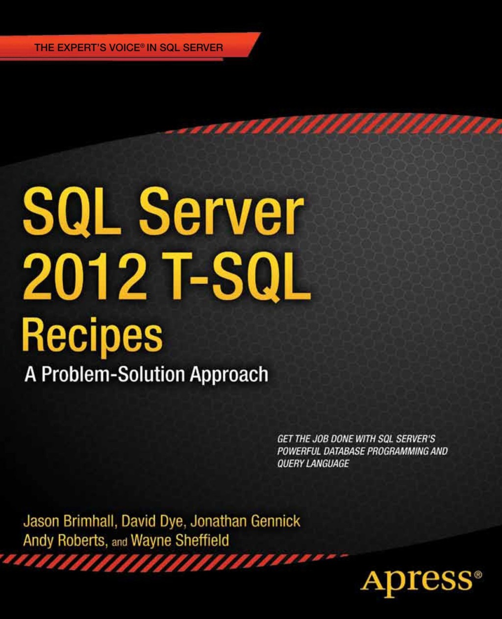 SQL Server 2012 T-SQL Recipes A Problem-Solution Approach 3rd Edition