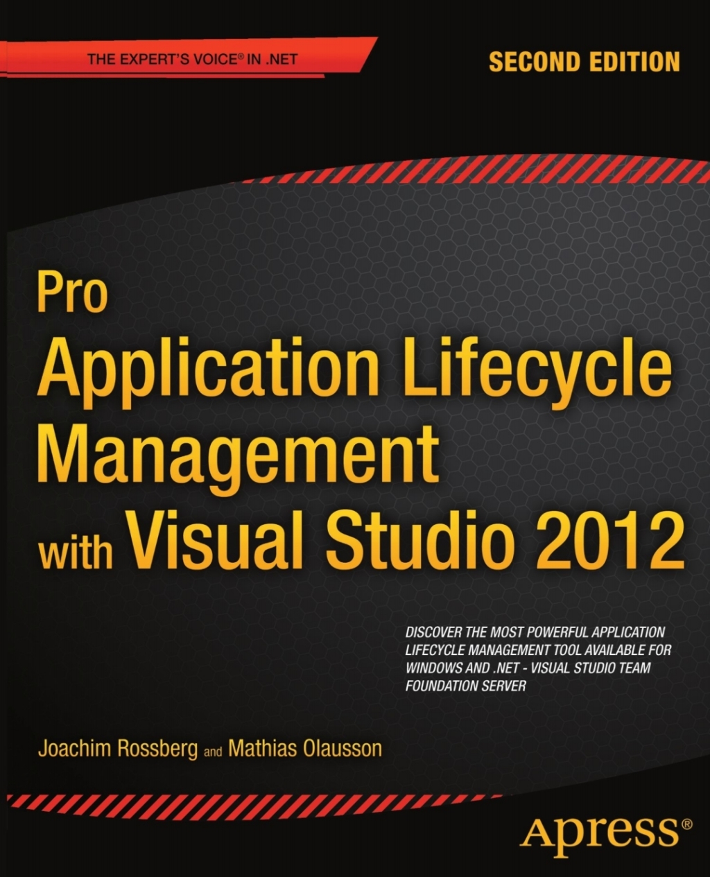 Pro Application Lifecycle Management with Visual Studio 2012 2nd Edition