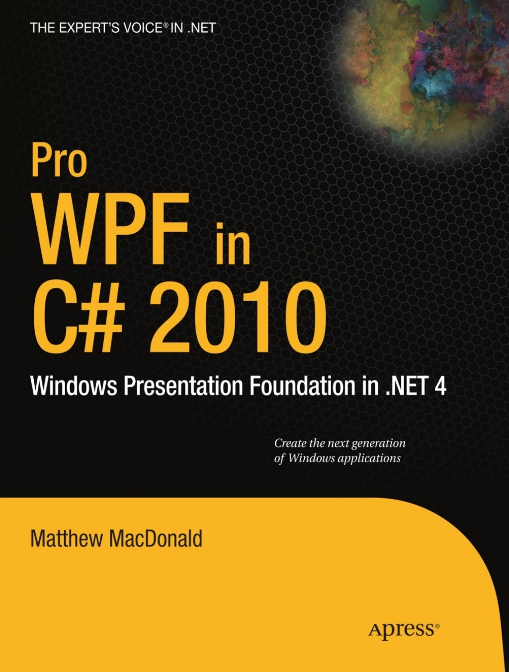 Pro WPF in C# 2010 Windows Presentation Foundation in .NET 4 3rd Edition