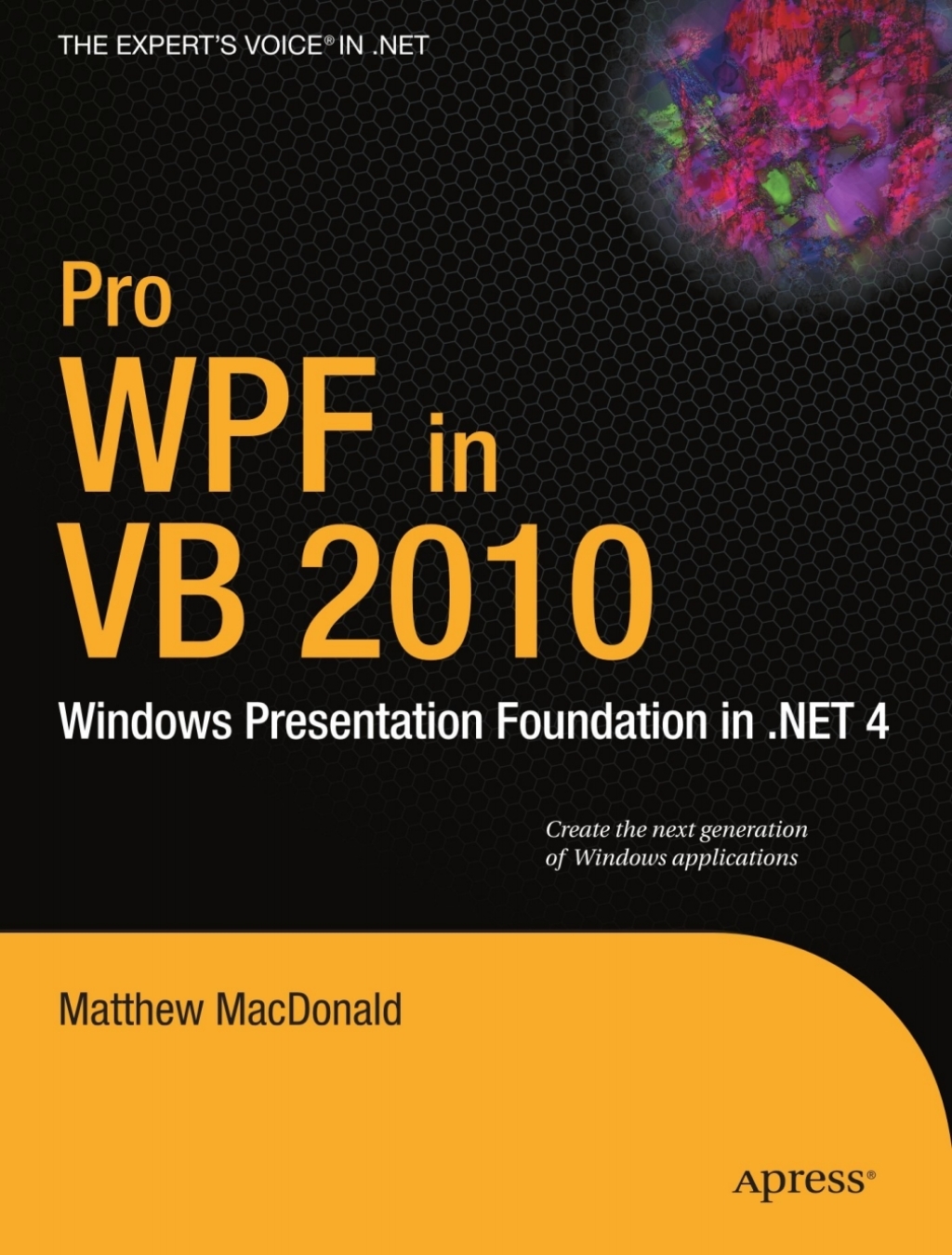 Pro WPF in VB 2010 Windows Presentation Foundation in .NET 4