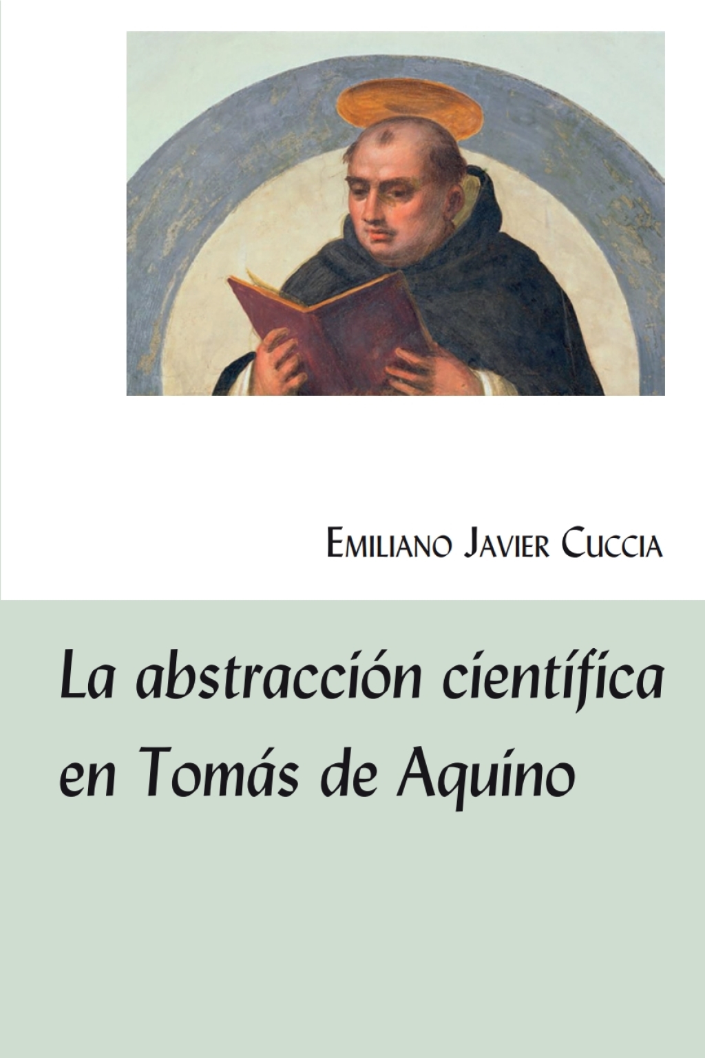 La abstracción científica en Tomás de Aquino 1st Edition