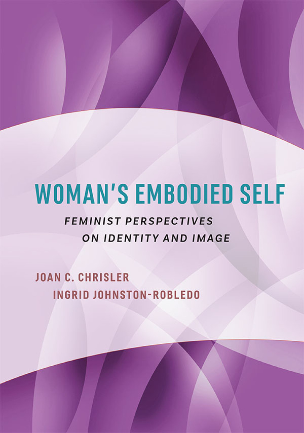 Woman's Embodied Self Feminist Perspectives on Identity and Image