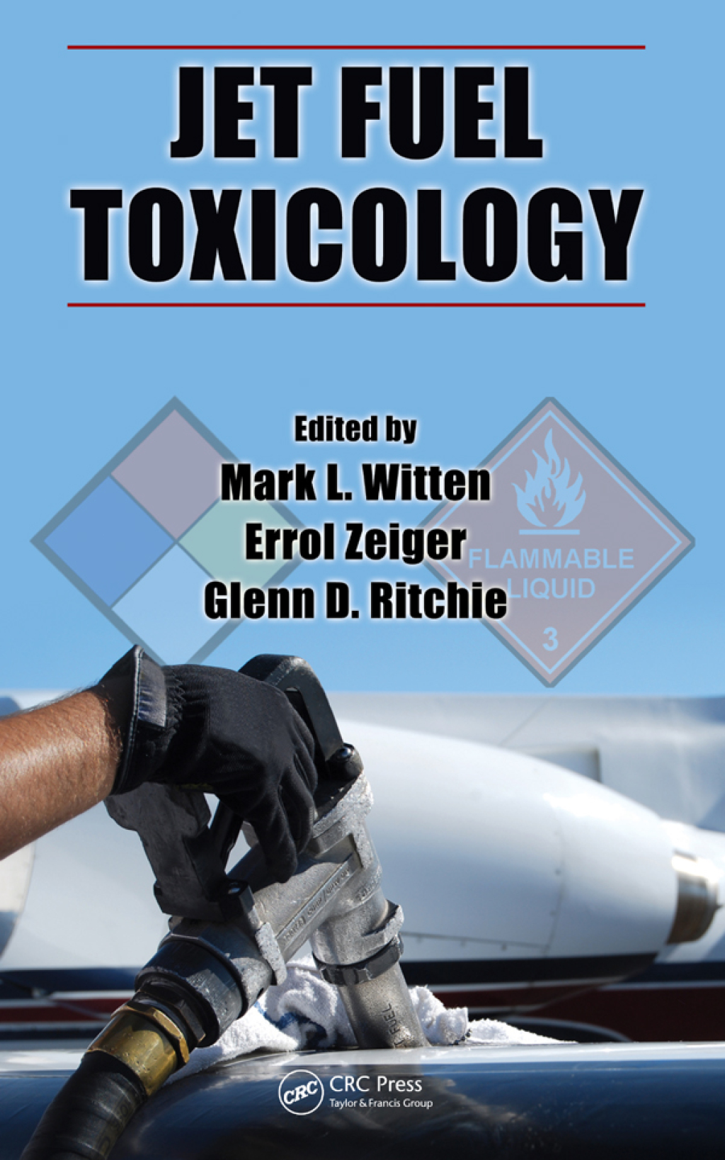 Jet Fuel Toxicology 1st Edition
