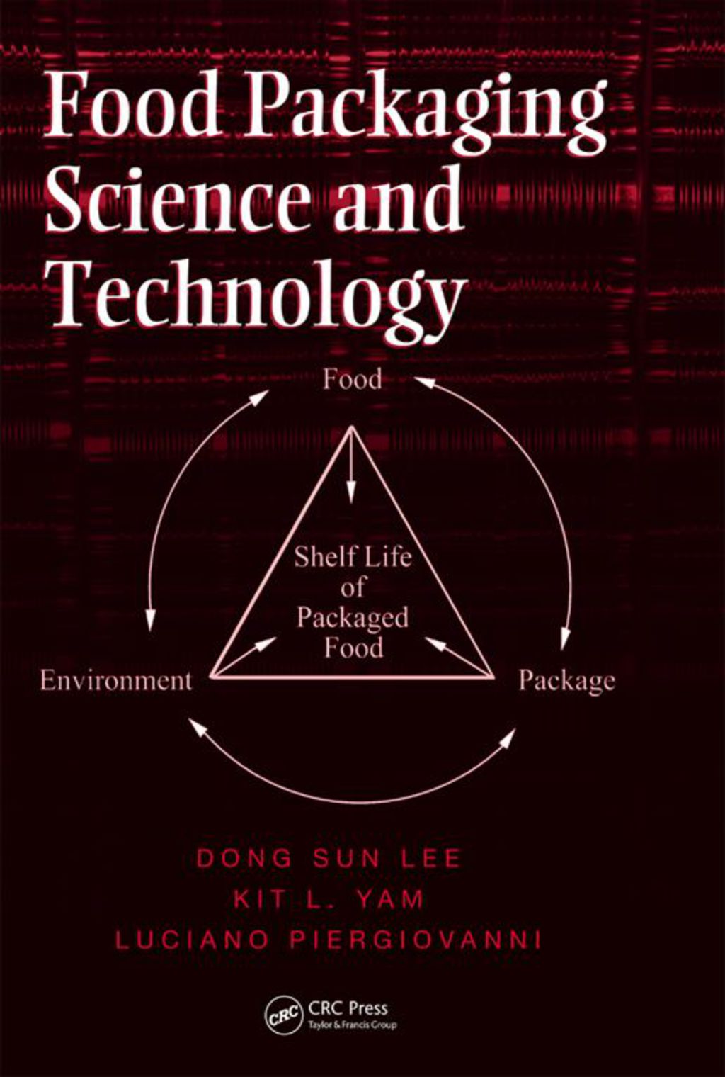Food Packaging Science and Technology 1st Edition