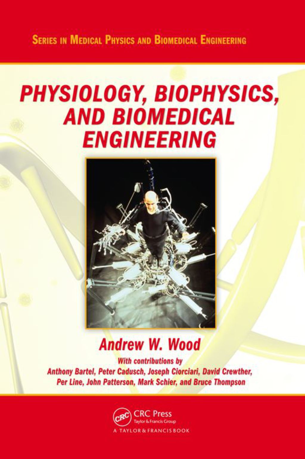 Physiology, Biophysics, and Biomedical Engineering 1st Edition