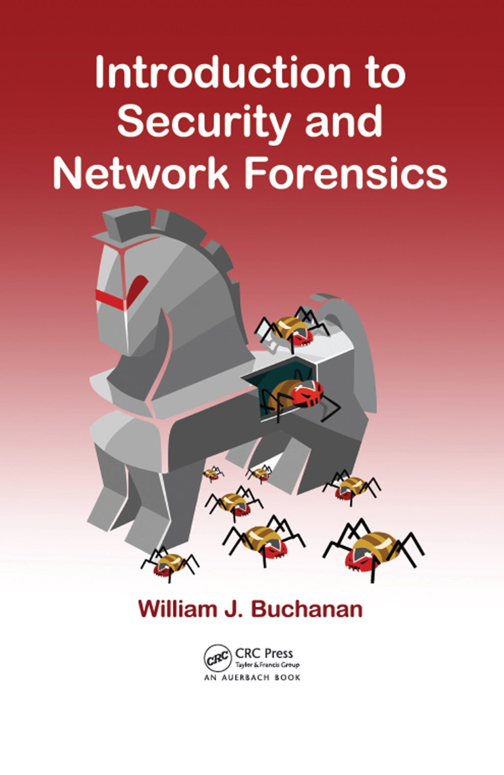Introduction to Security and Network Forensics 1st Edition