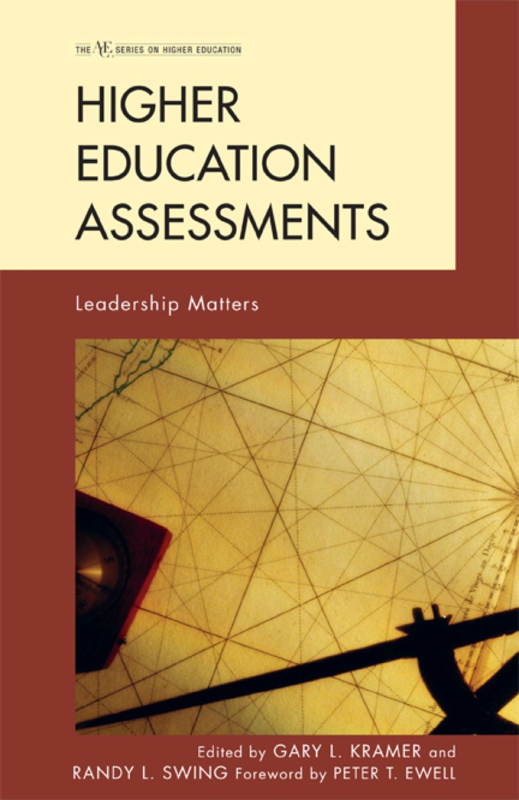 Higher Education Assessments Leadership Matters
