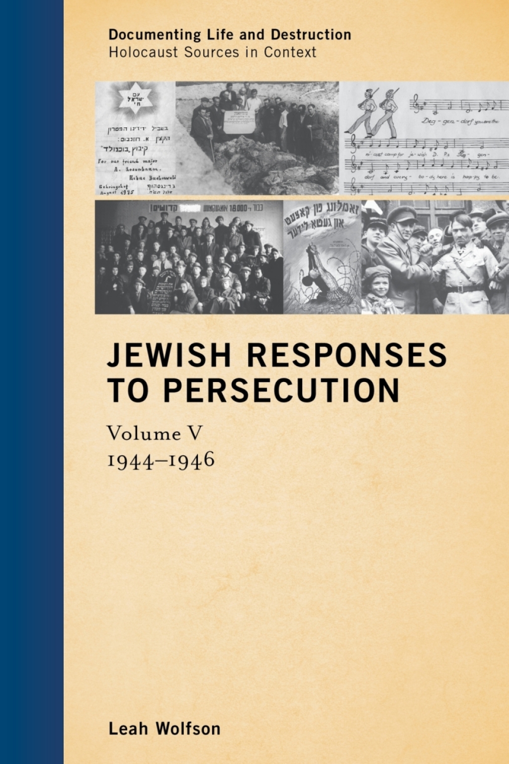 Jewish Responses to Persecution 1944–1946