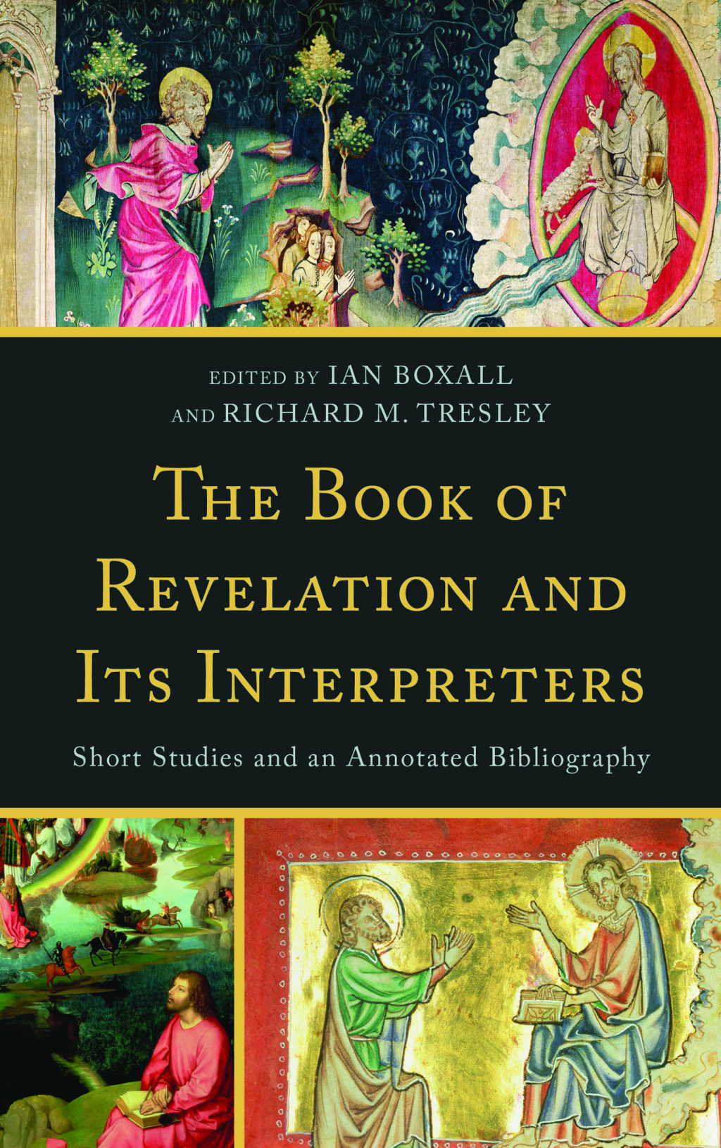 Book of Revelation and Its Interpreters Short Studies and an Annotated Bibliography