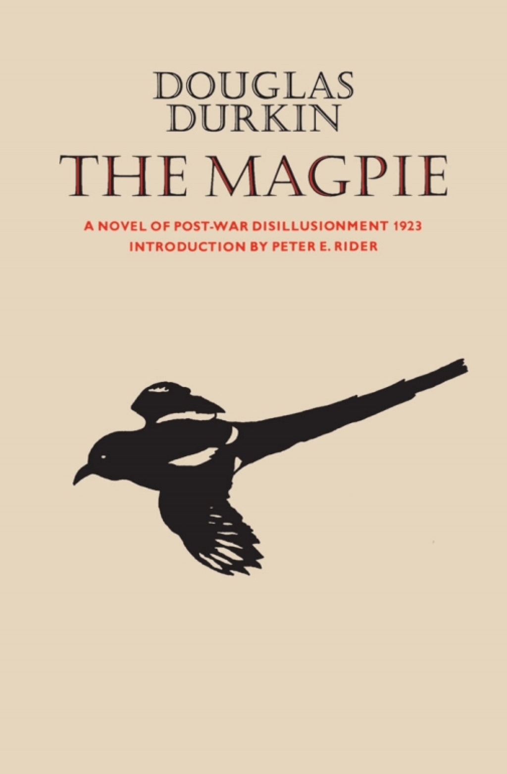 The Magpie A Novel of Post-War Disillusionment 1923 1st Edition