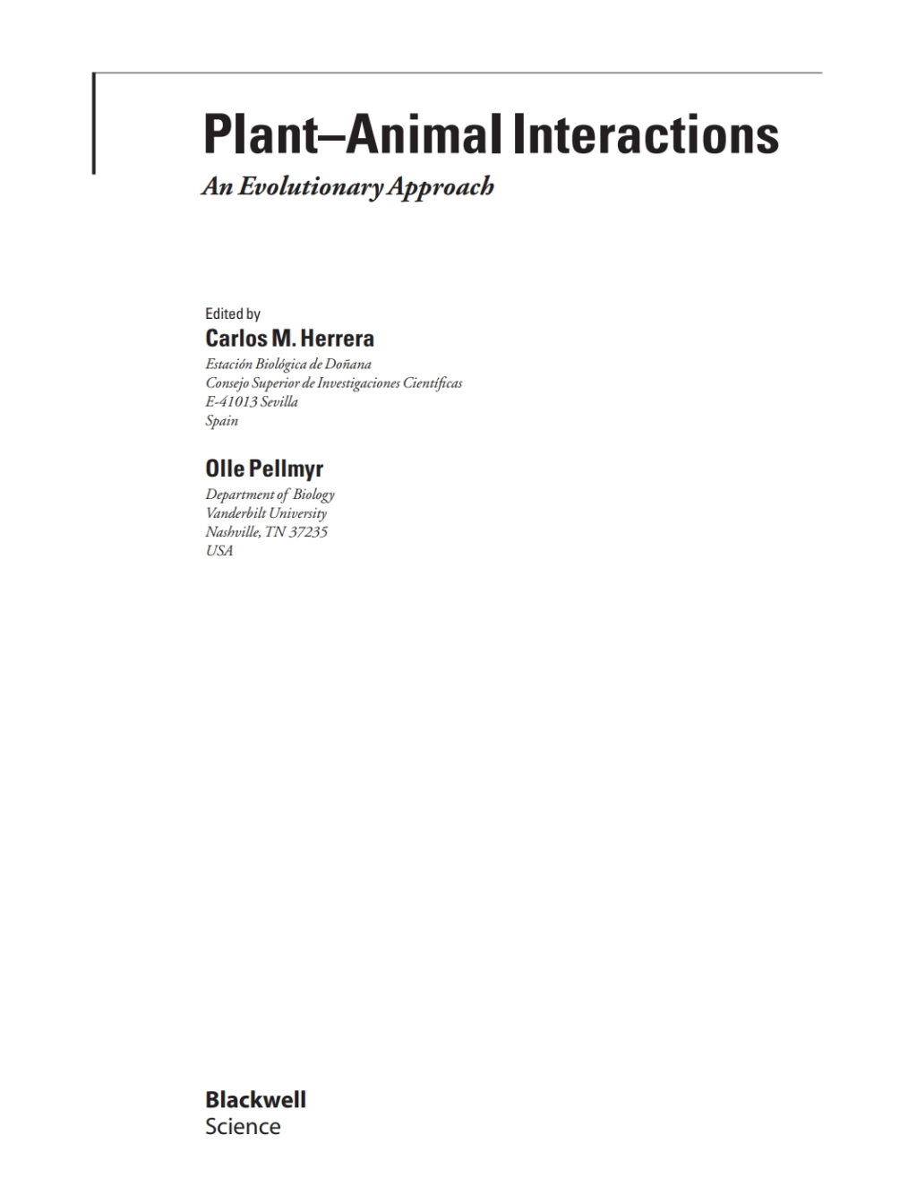 Plant Animal Interactions: An Evolutionary Approach An Evolutionary Approach 1st Edition
