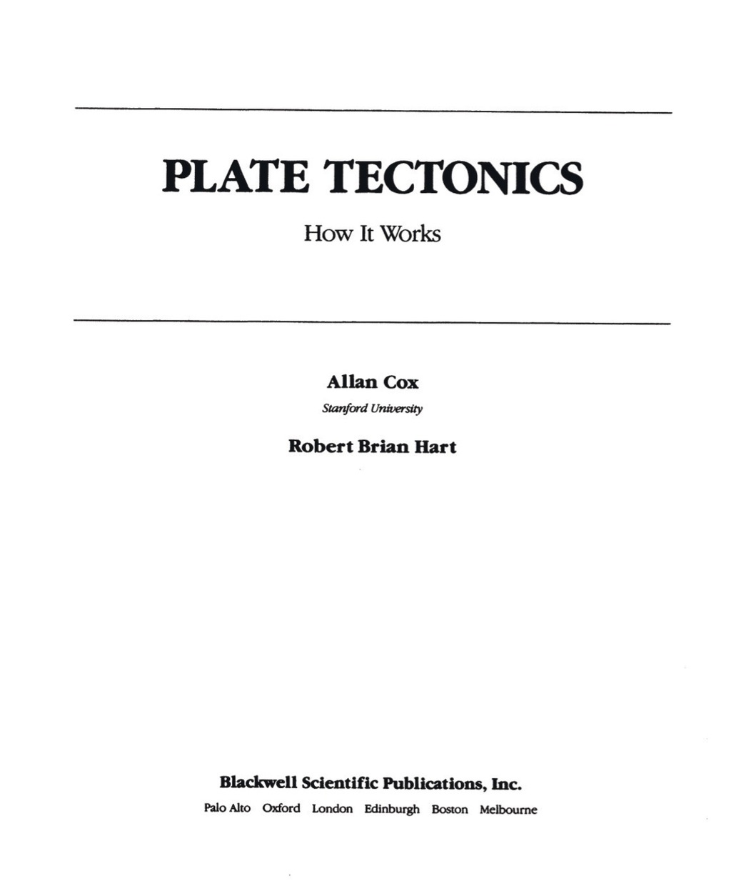 Plate Tectonics: How It Works 1st Edition