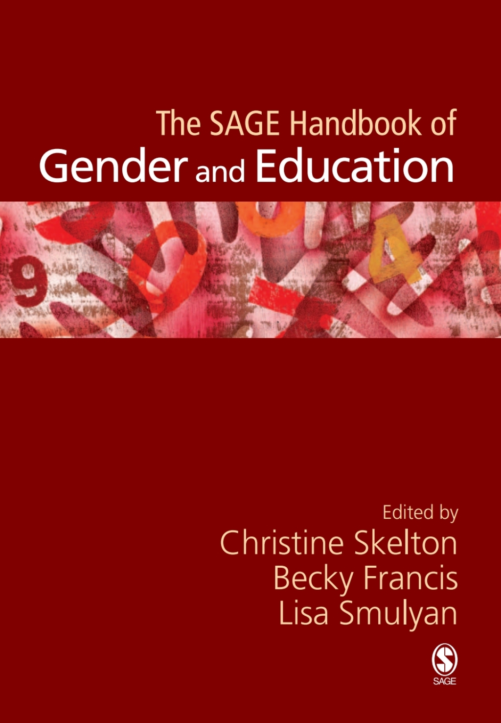 The SAGE Handbook of Gender and Education 1st Edition