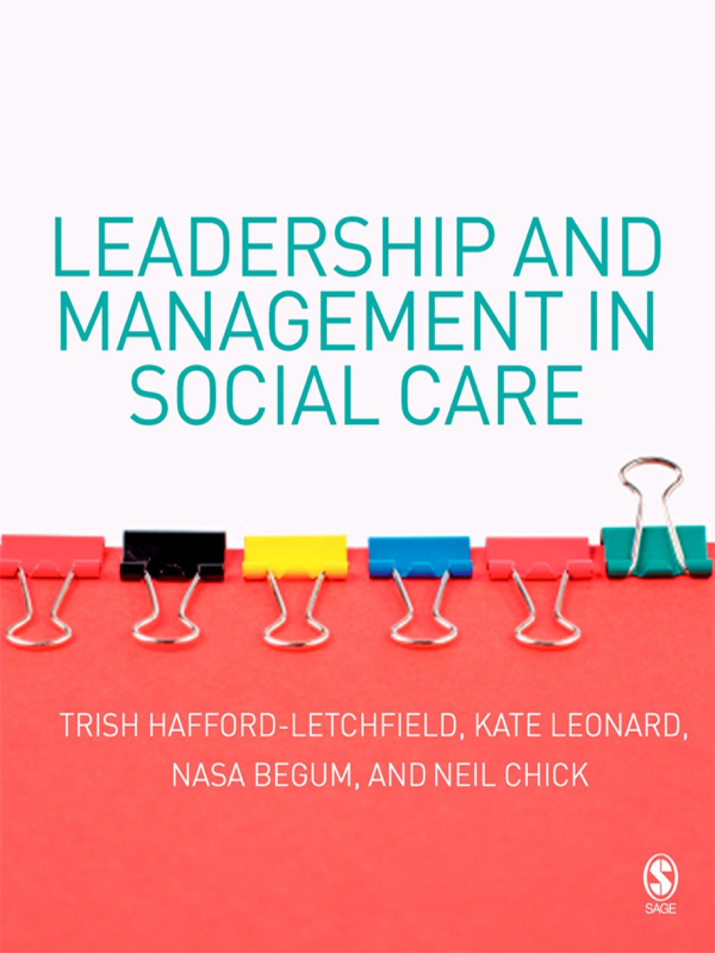 Leadership and Management in Social Care 1st Edition