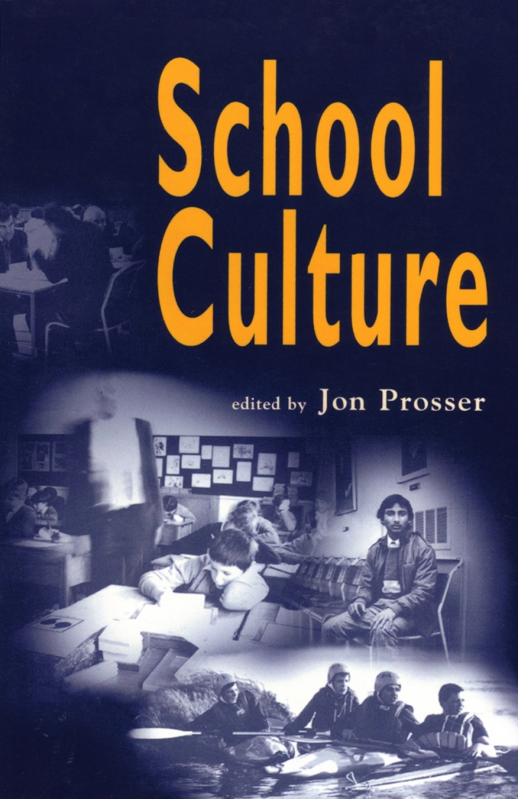School Culture SAGE Publications 1st Edition