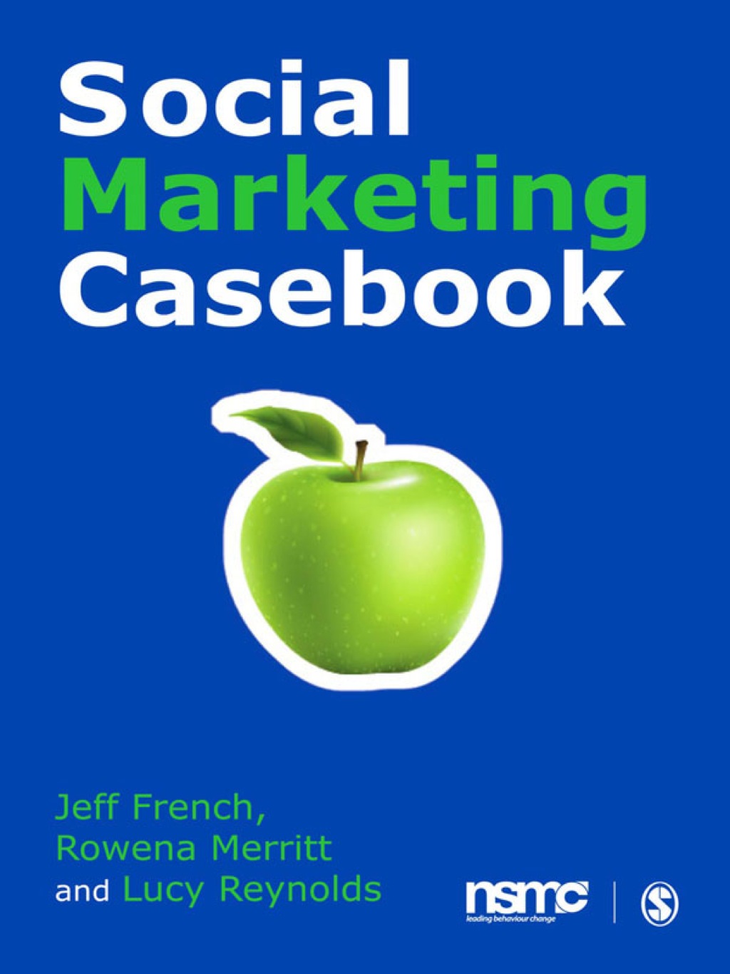 Social Marketing Casebook 1st Edition
