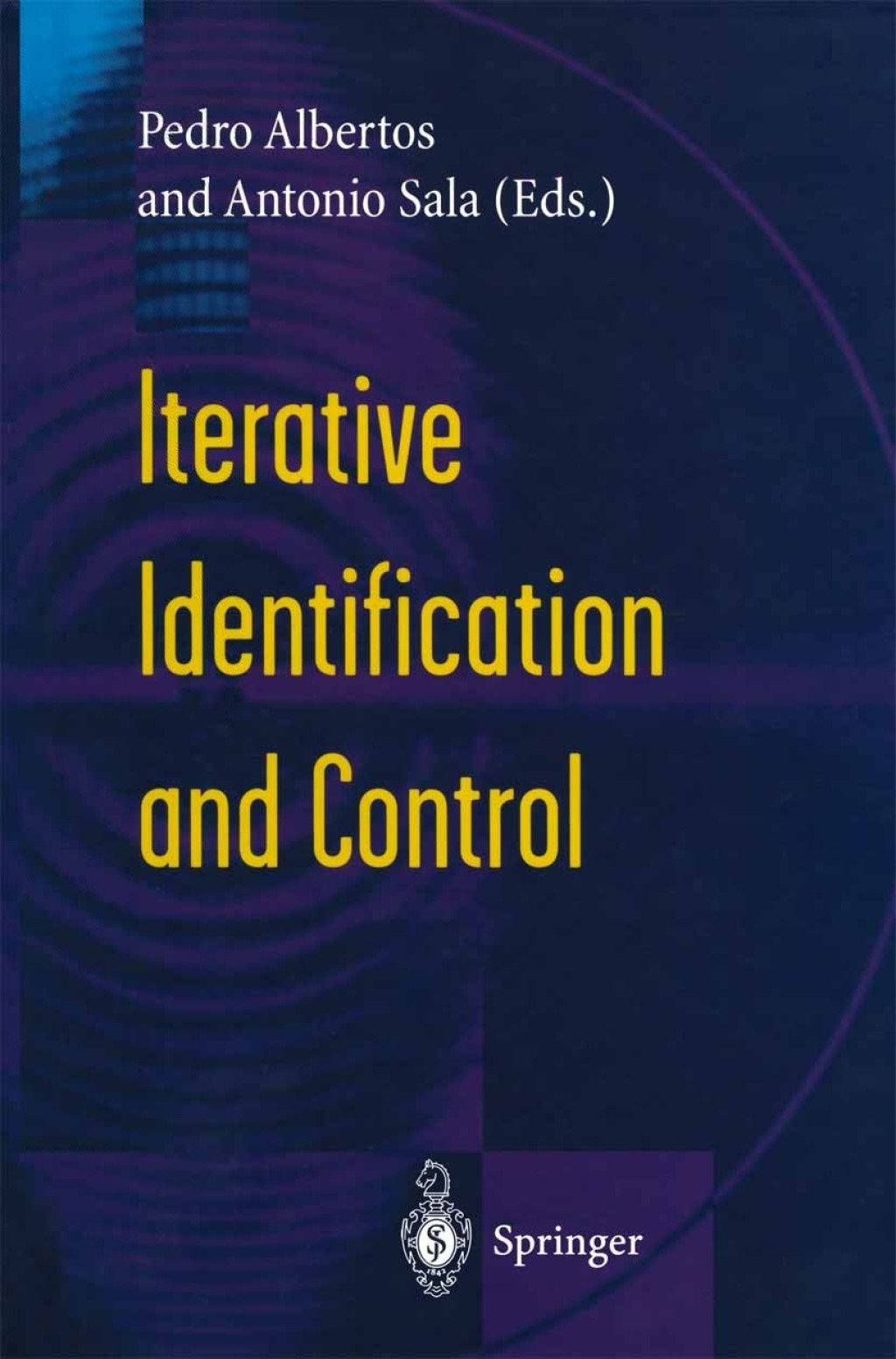 Iterative Identification and Control Advances in Theory and Applications 1st Edition