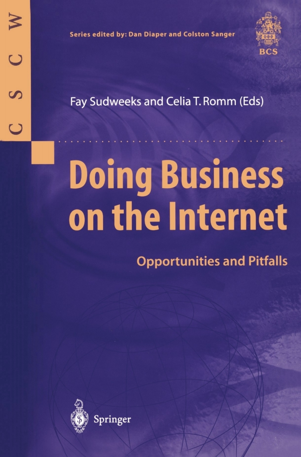 Doing Business on the Internet Opportunities and Pitfalls 1st Edition