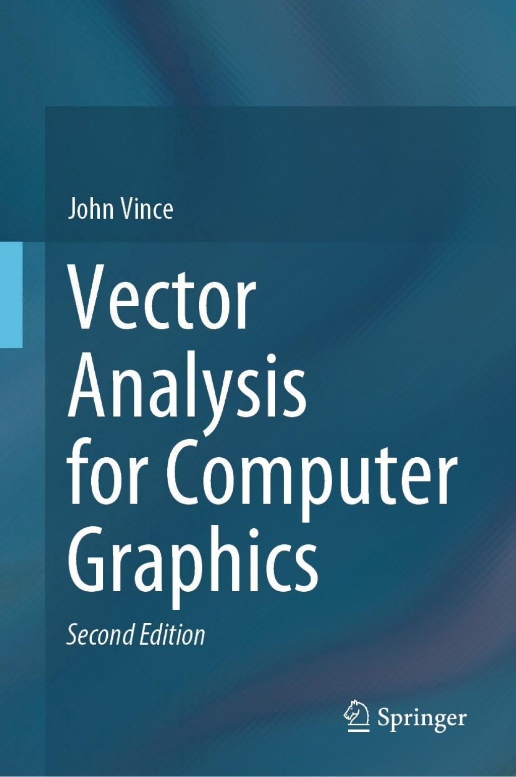 Vector Analysis for Computer Graphics 2nd Edition