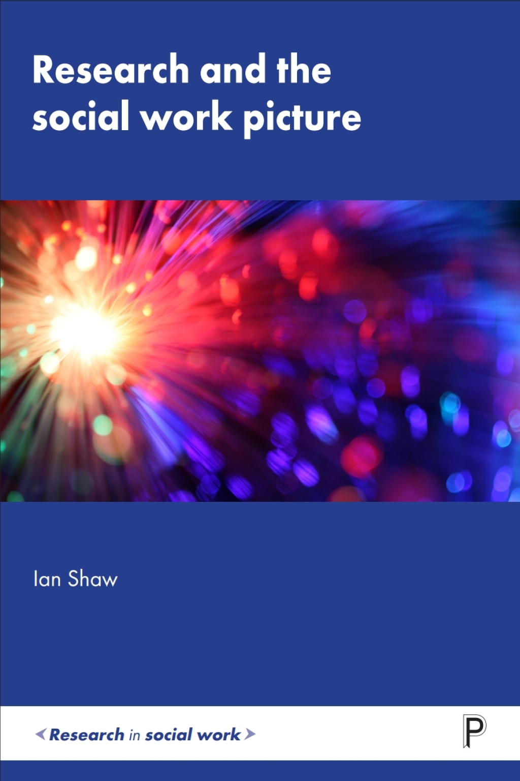 Research and the Social Work Picture 1st Edition
