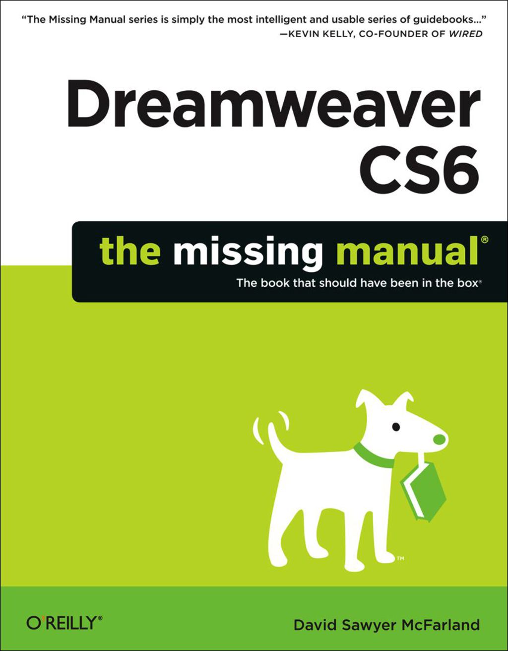 Dreamweaver CS6: The Missing Manual 1st Edition