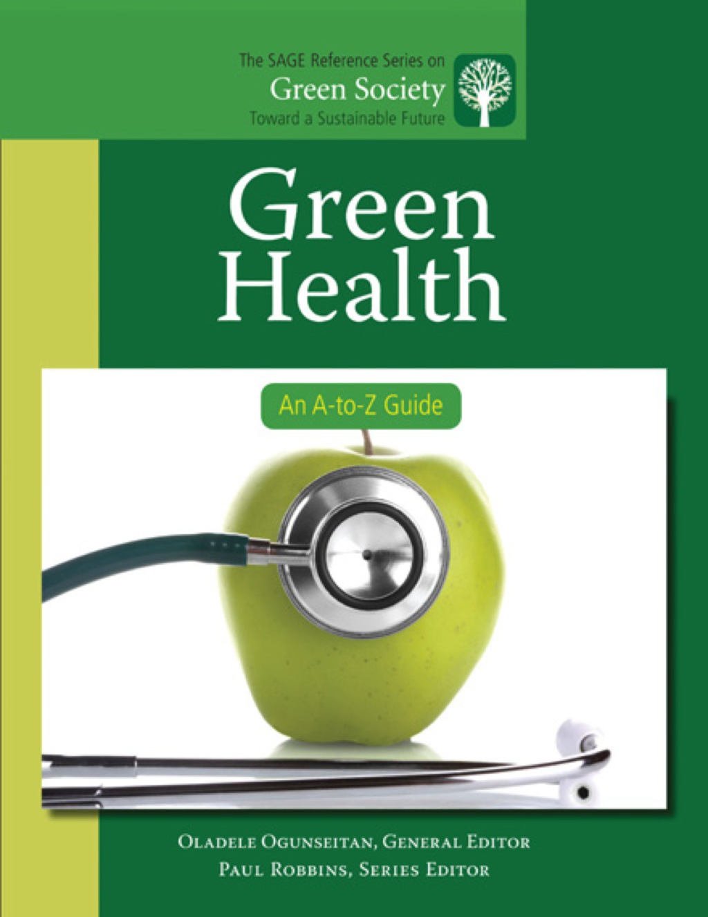 Green Health An A-to-Z Guide 1st Edition