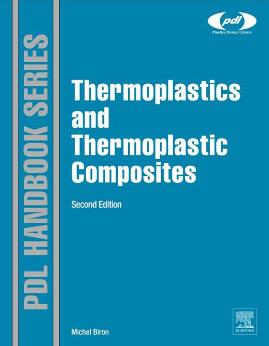 Thermoplastics and Thermoplastic Composites 2nd Edition
    Newer Edition Available