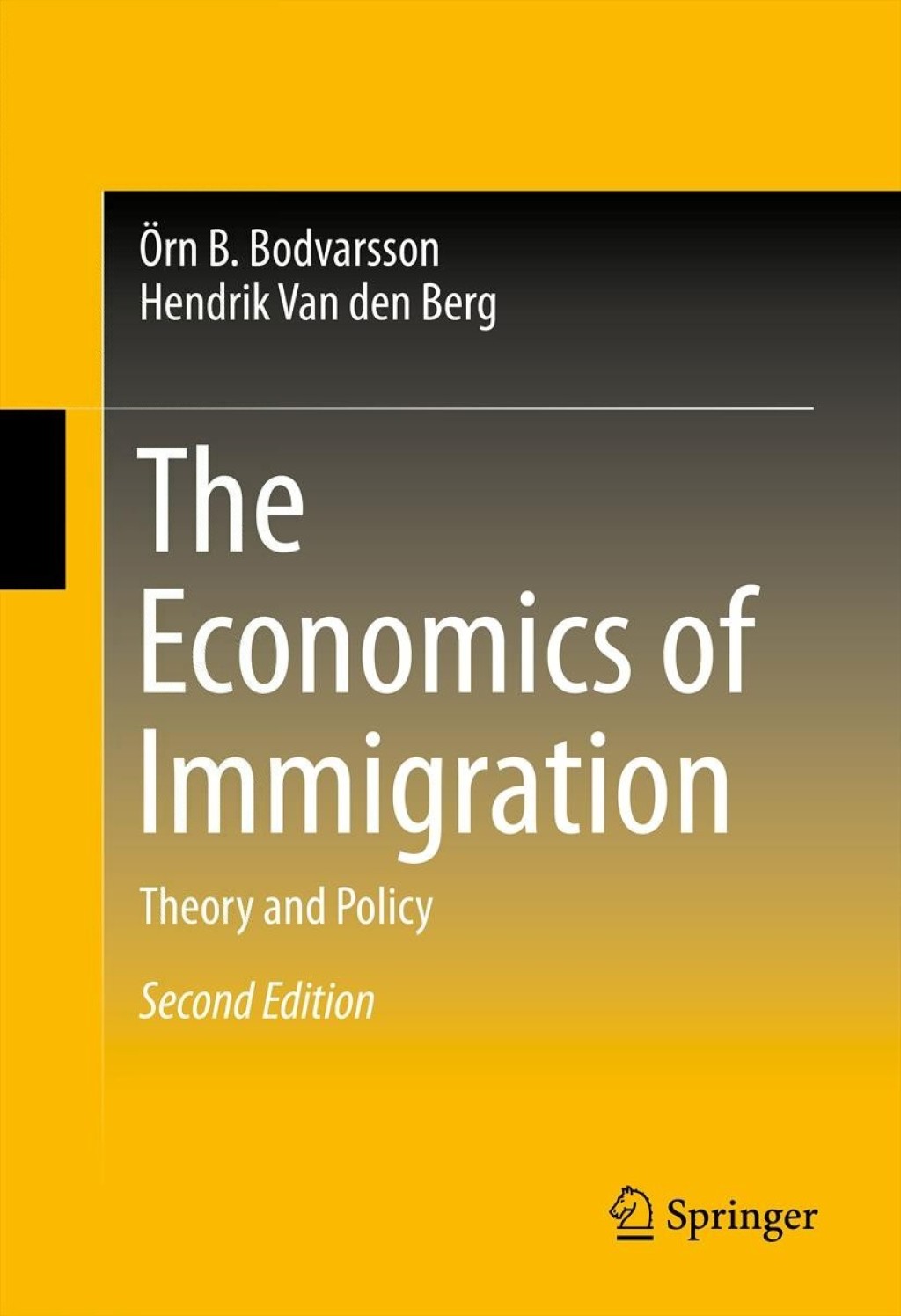 The Economics of Immigration Theory and Policy 2nd Edition