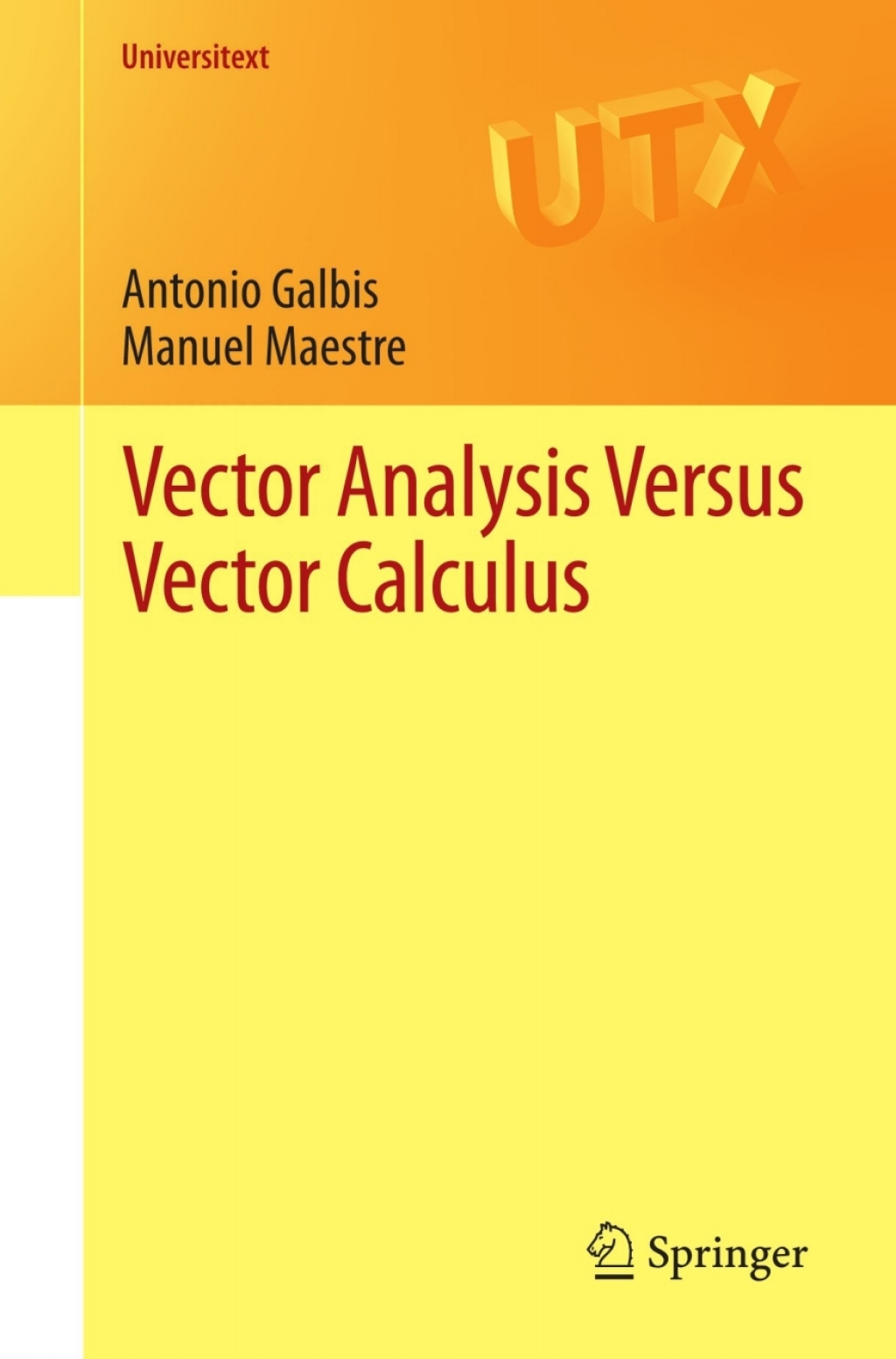Vector Analysis Versus Vector Calculus